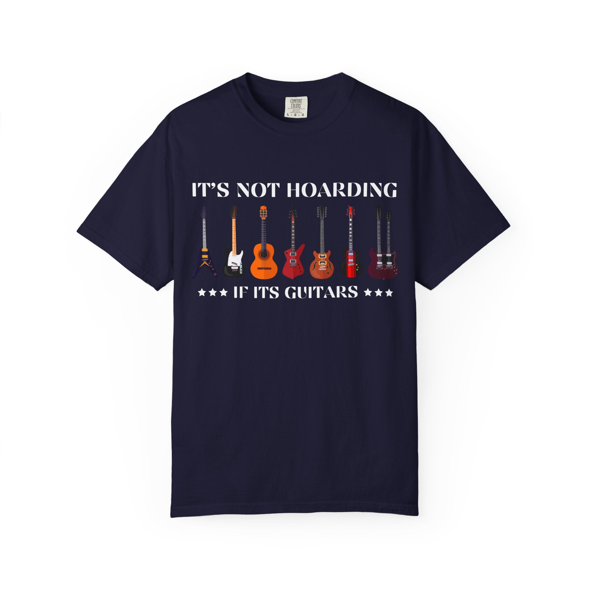 Guitar Collector T-Shirt — "It's Not Hoarding If It's Guitars" Tee