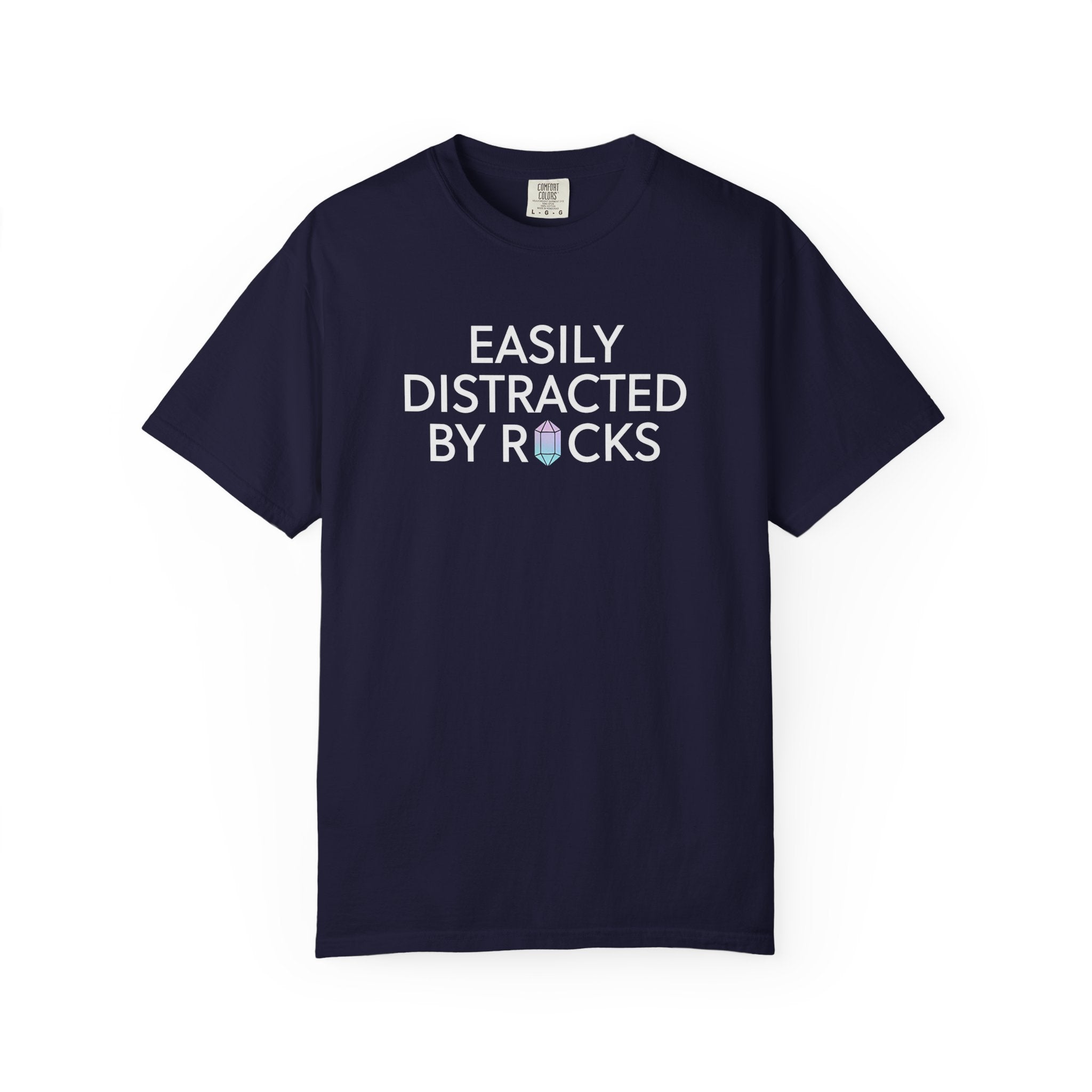 Easily Distracted by Rocks T-Shirt