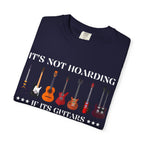 Guitar Collector T-Shirt — "It's Not Hoarding If It's Guitars" Tee