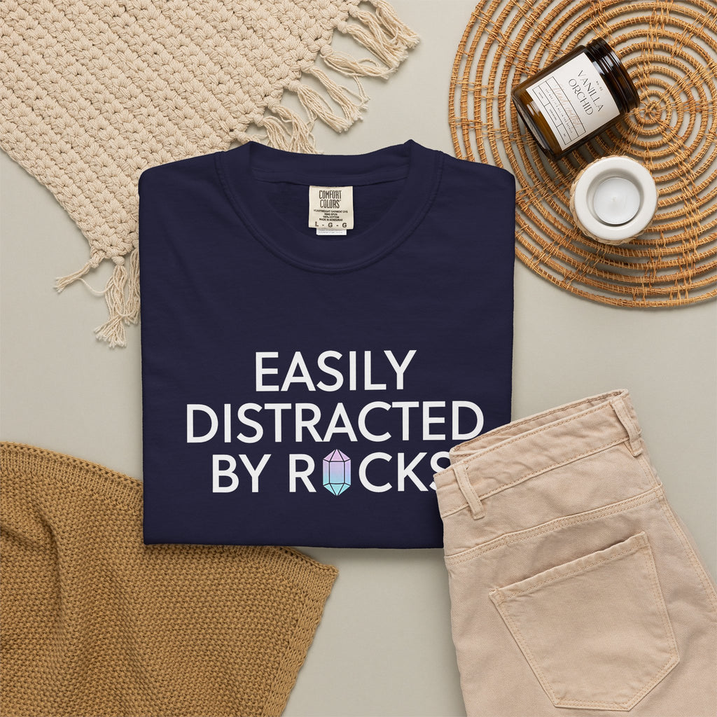 Easily Distracted by Rocks T-Shirt