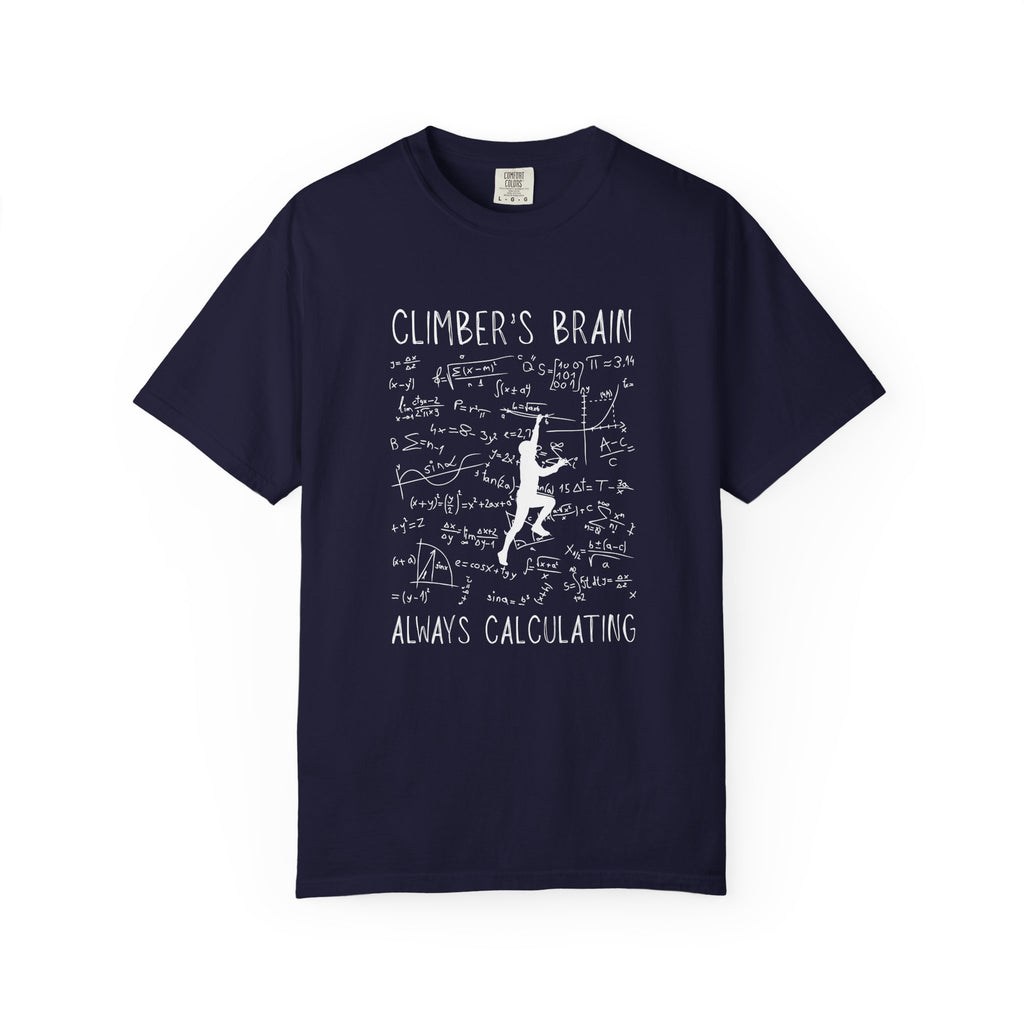 Climber's Brain T-Shirt — Always Calculating Rock Climbing Tee