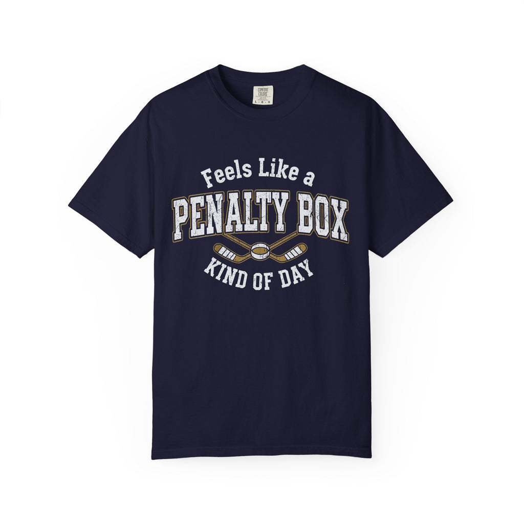 Penalty Box T-Shirt – 'Feels Like a Penalty Box Kind of Day' Hockey Fan Tee