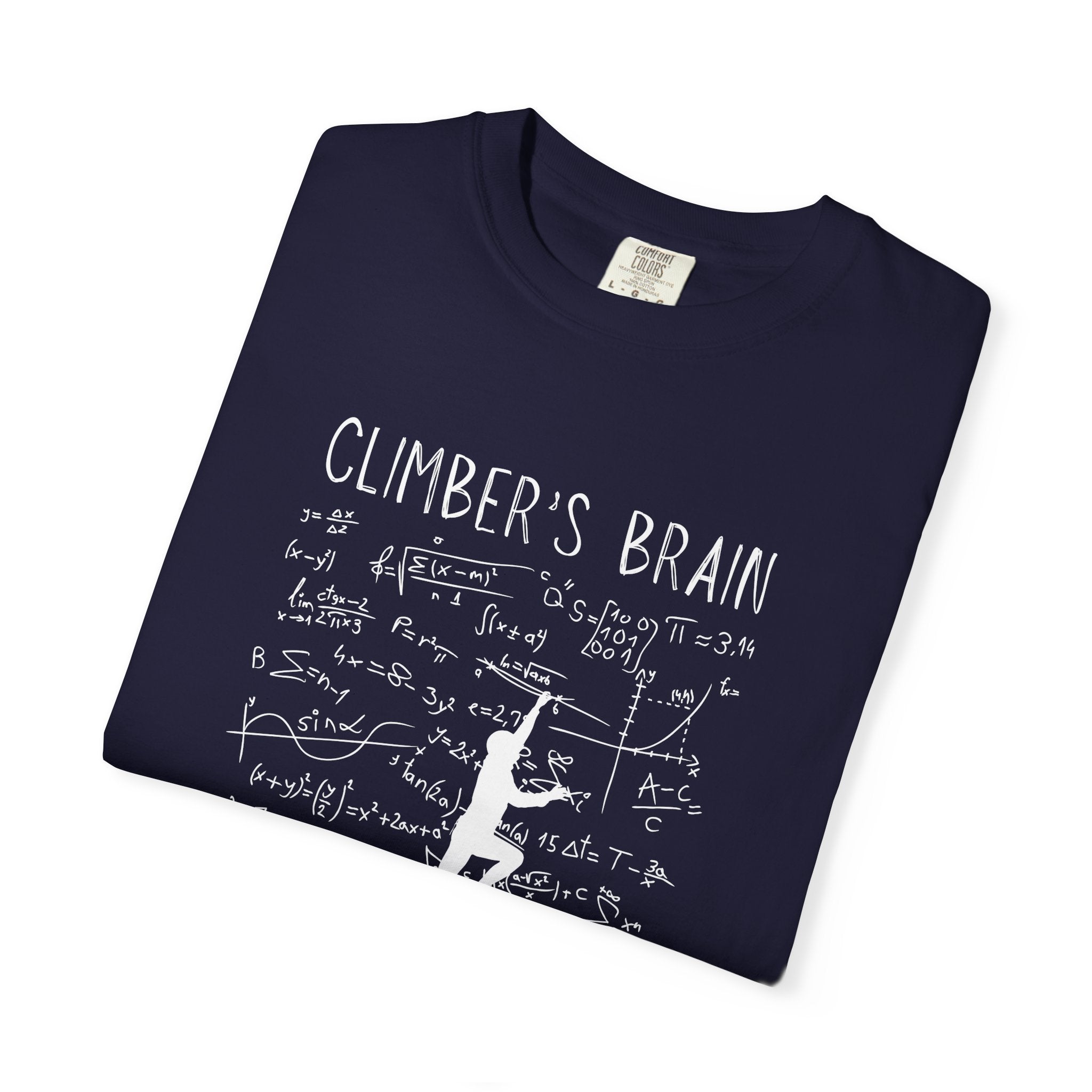 Climber's Brain T-Shirt — Always Calculating Rock Climbing Tee